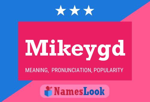 Mikeygd Name Poster