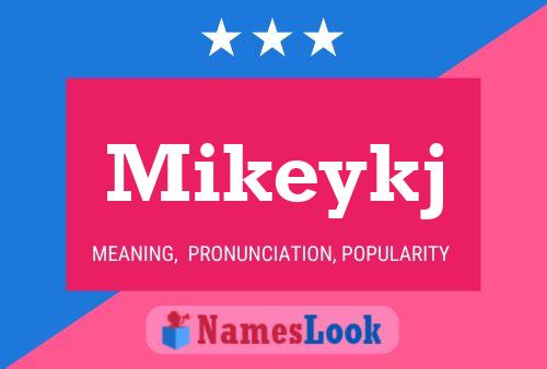 Mikeykj Name Poster