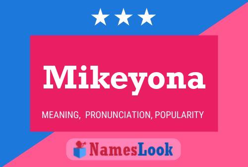 Mikeyona Name Poster