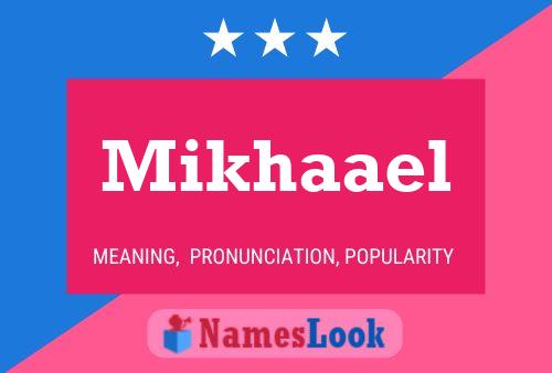 Mikhaael Name Poster