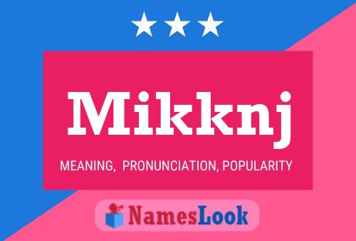 Mikknj Name Poster