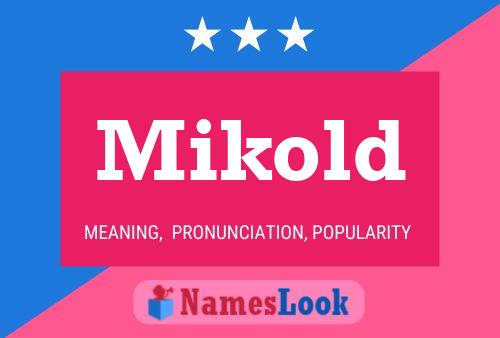 Mikold Name Poster