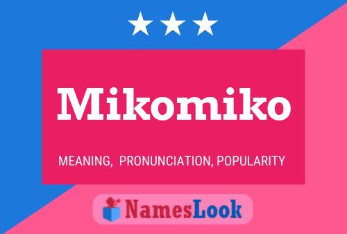 Mikomiko Name Poster