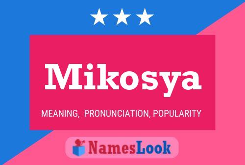 Mikosya Name Poster