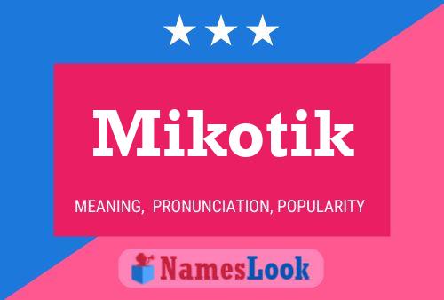 Mikotik Name Poster