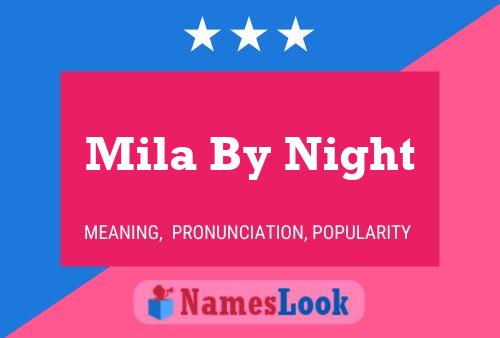 Mila By Night Name Poster