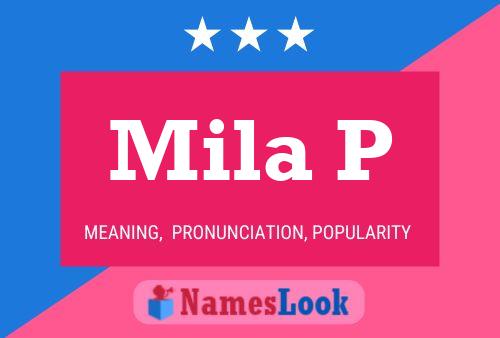 Mila P Name Poster