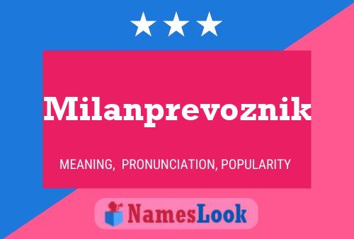 Milanprevoznik Name Poster