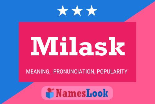 Milask Name Poster