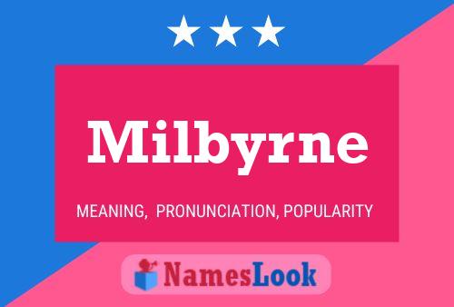 Milbyrne Name Poster