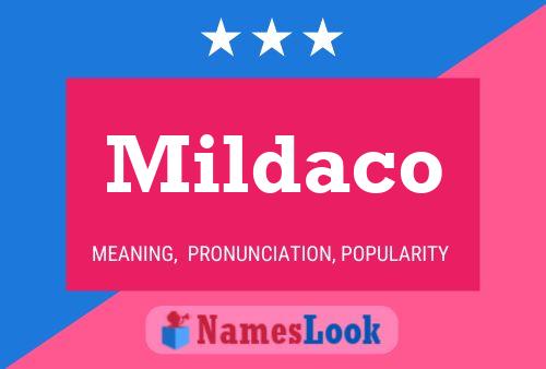 Mildaco Name Poster