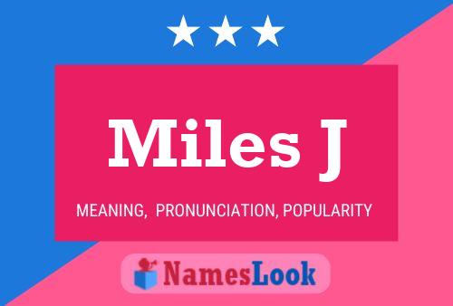 Miles J Name Poster