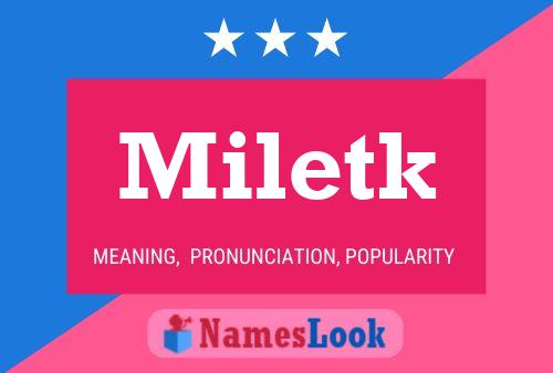 Miletk Name Poster