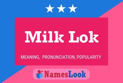 Milk Lok Name Poster