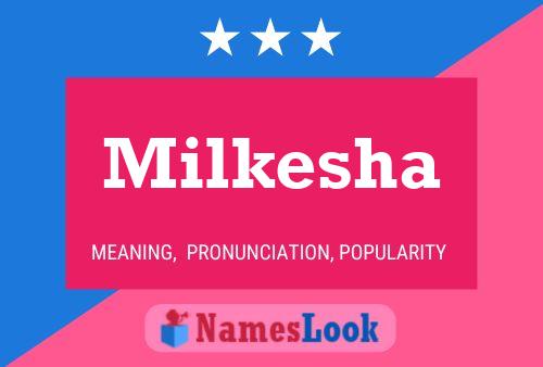 Milkesha Name Poster