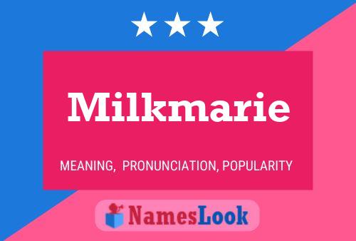 Milkmarie Name Poster