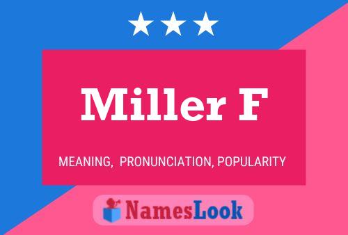 Miller F Name Poster