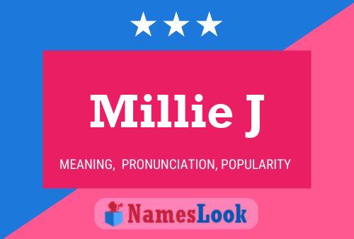 Millie J Name Poster