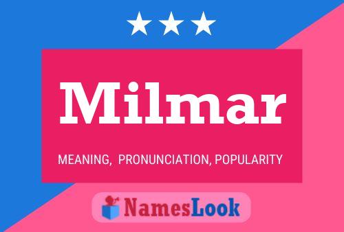 Milmar Name Poster