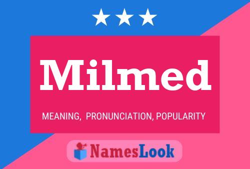 Milmed Name Poster