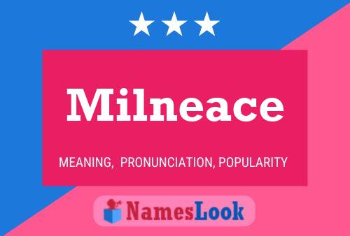 Milneace Name Poster