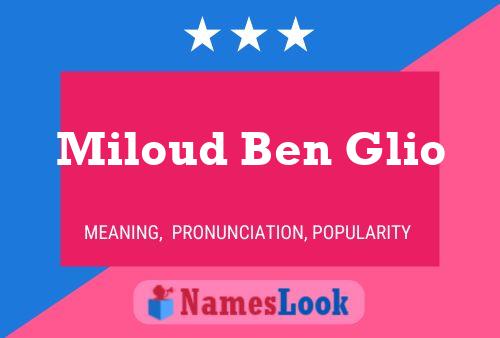 Miloud Ben Glio Name Poster