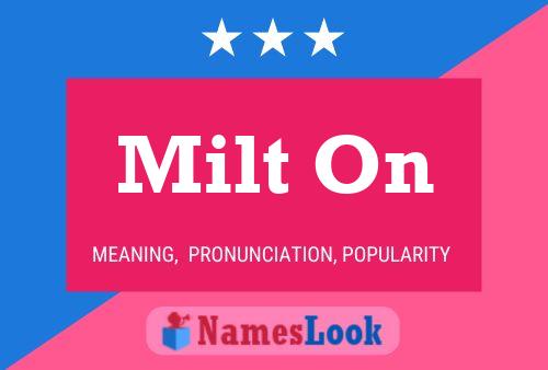 Milt On Name Poster