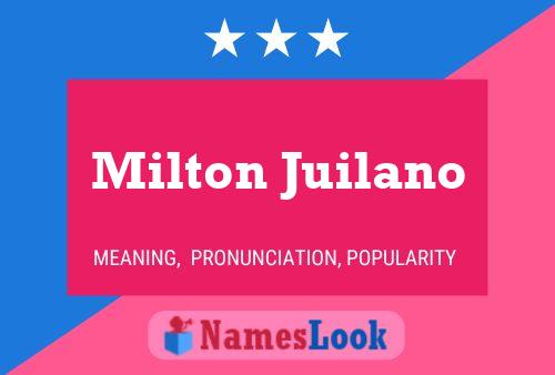 Milton Juilano Name Poster