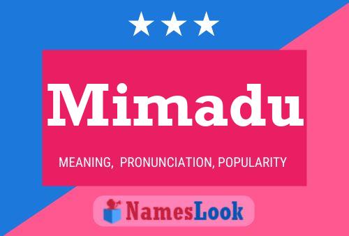 Mimadu Name Poster