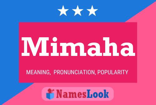 Mimaha Name Poster