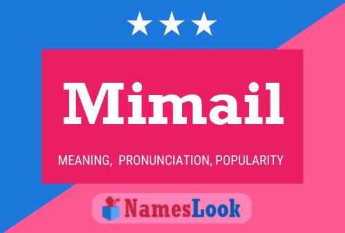 Mimail Name Poster