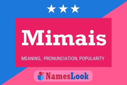 Mimais Name Poster