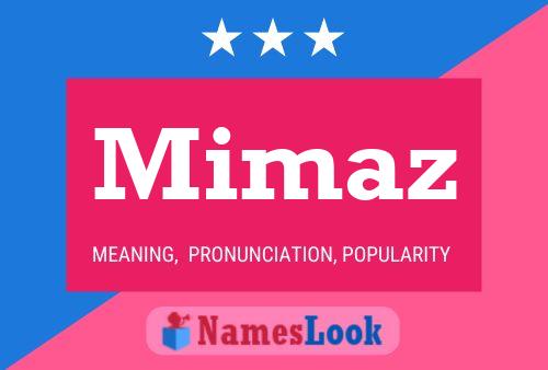 Mimaz Name Poster