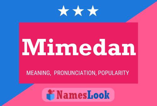 Mimedan Name Poster