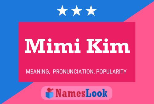 Mimi Kim Name Poster