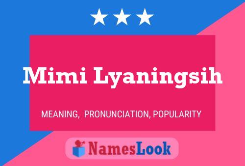 Mimi Lyaningsih Name Poster