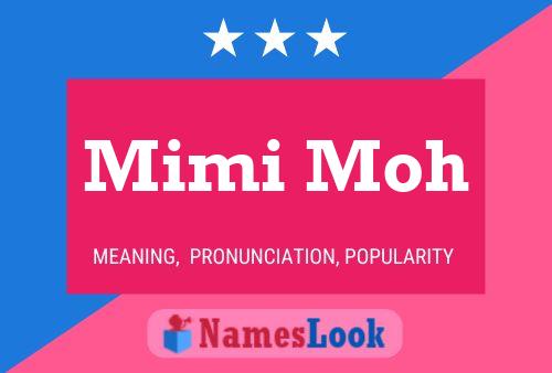 Mimi Moh Name Poster