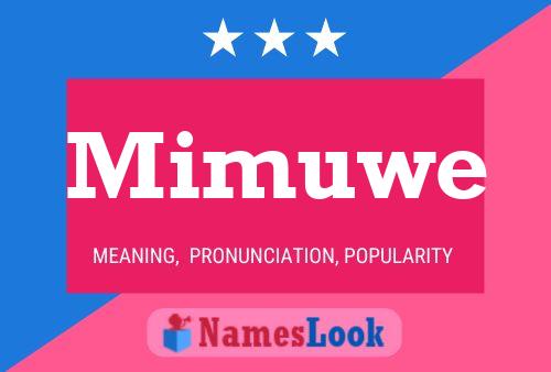 Mimuwe Name Poster