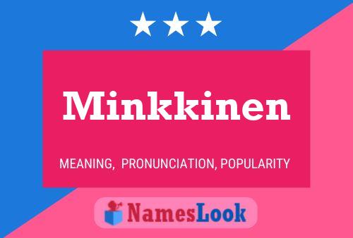 Minkkinen Name Poster