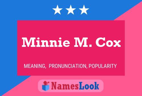 Minnie M. Cox Name Poster