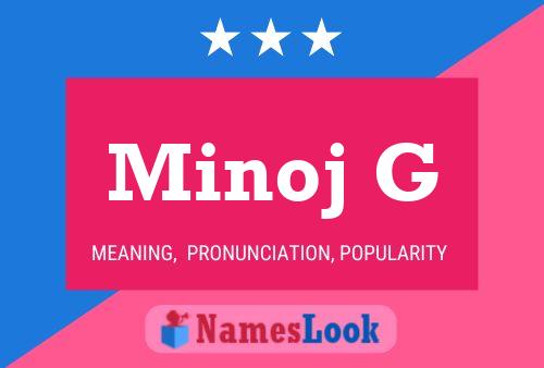 Minoj G Name Poster