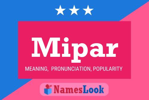 Mipar Name Poster