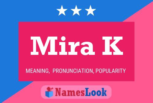 Mira K Name Poster