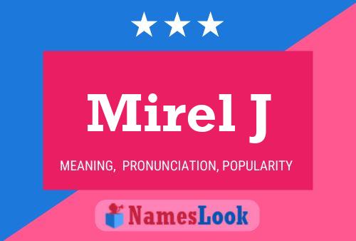 Mirel J Name Poster