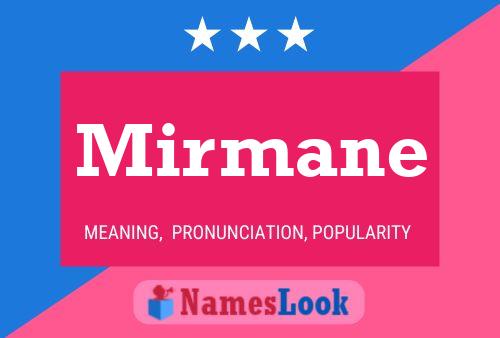 Mirmane Name Poster