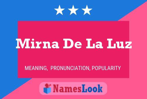 Mirna De La Luz Name Poster