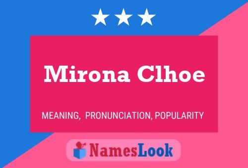 Mirona Clhoe Name Poster