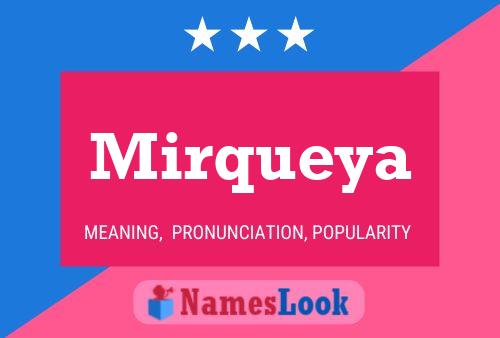 Mirqueya Name Poster