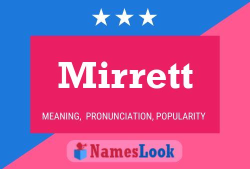 Mirrett Name Poster