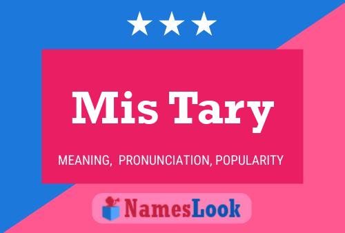 Mis Tary Name Poster